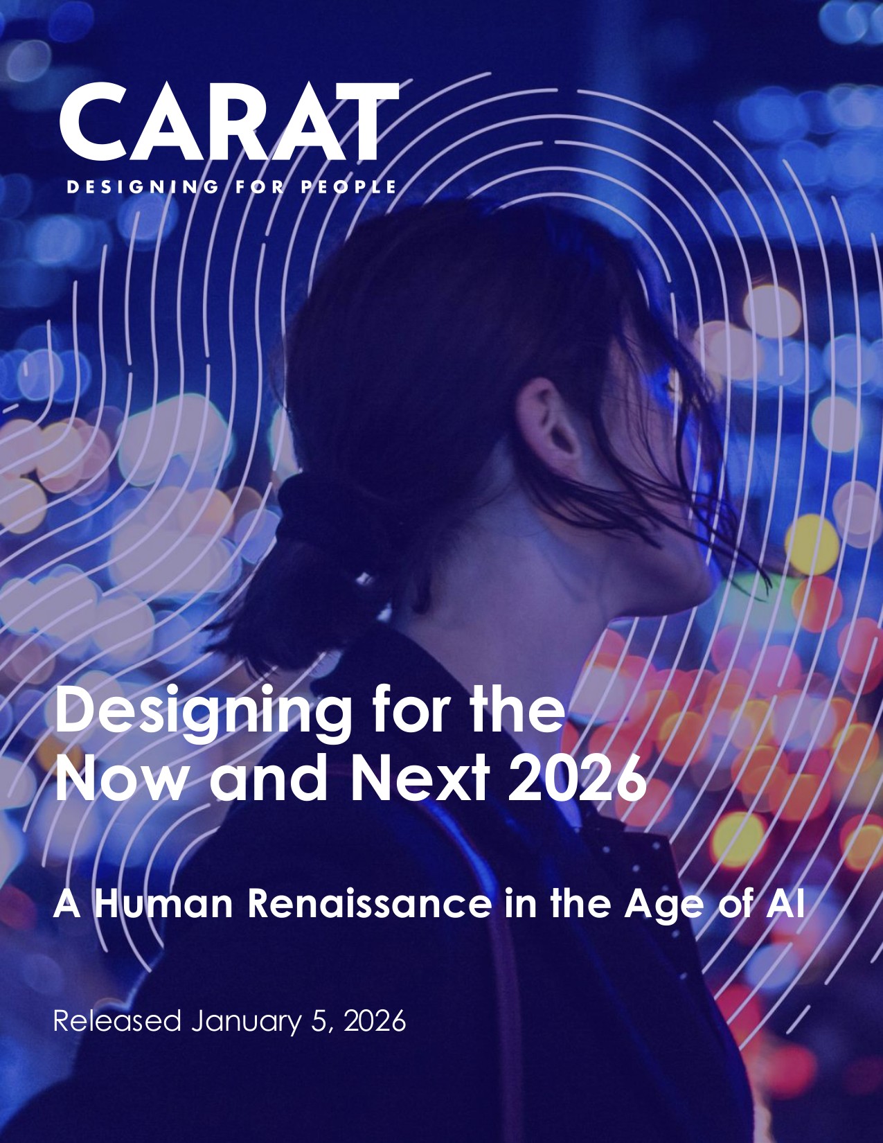为现在与未来2026而设计：人工智能时代的文艺复兴-凯络 (Carat)_35页.pdf