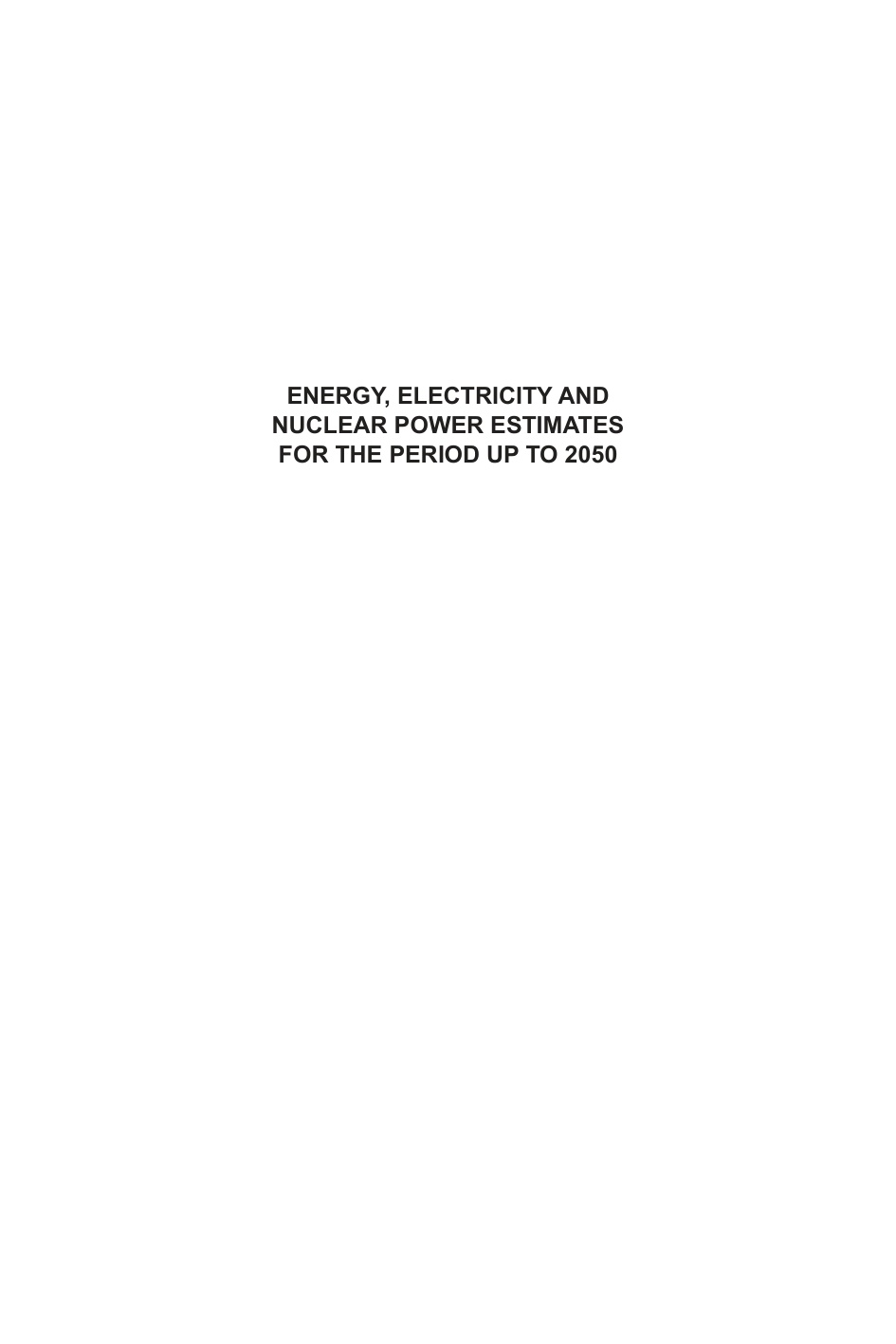 2050年前能源、电力与核能发展预测.pdf