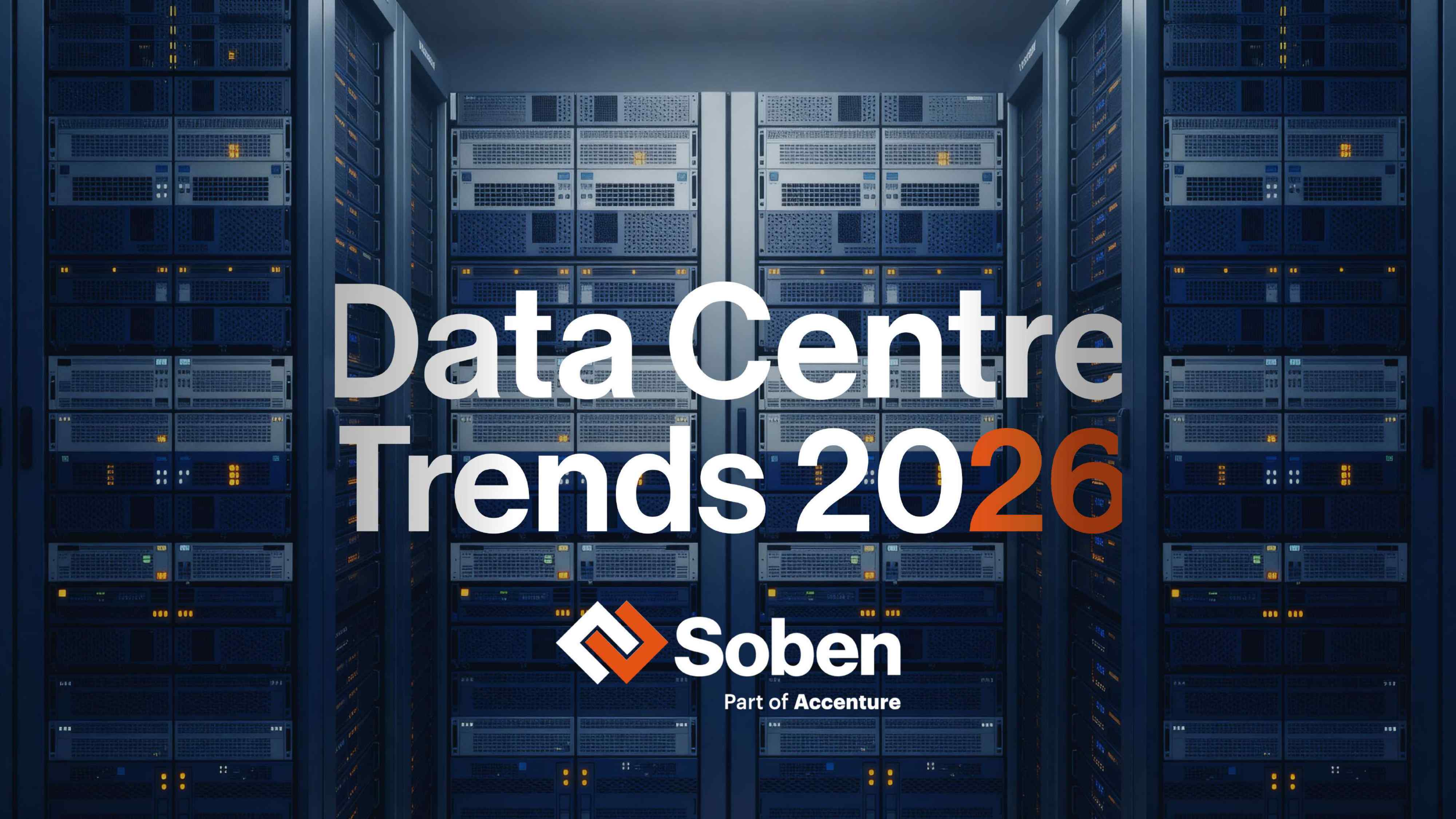 Soben：2026年数据中心行业趋势报告：全面提速（英文版）.pdf