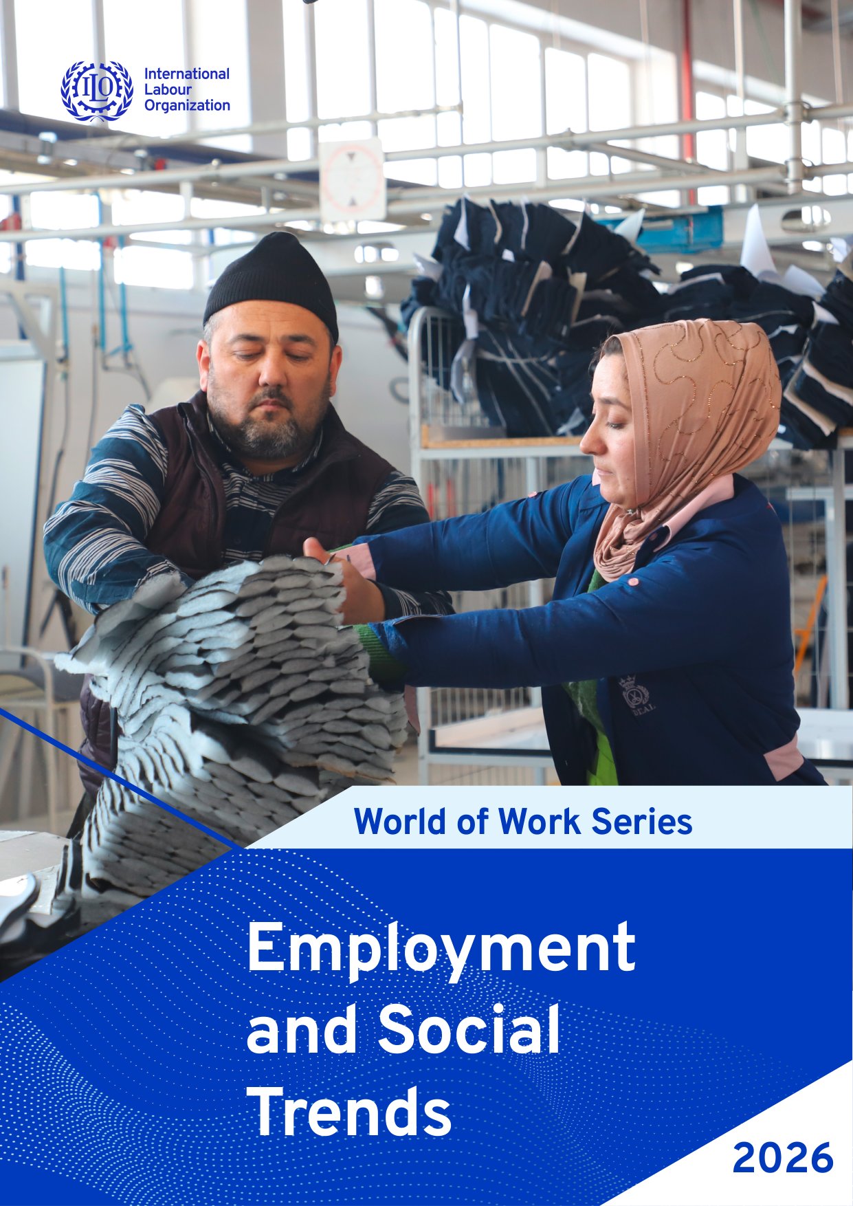 国际劳工组织（ILO）：2026年就业与社会趋势报告（英文版）.pdf